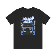 Load image into Gallery viewer, Build &amp; Destroy Tee
